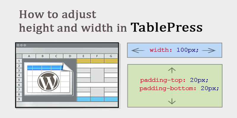 How to adjust height and width in TablePress Care of Web